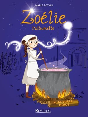 cover image of Zoélie l'allumette T06